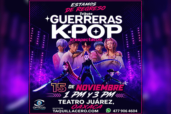 Tributo Guerreras K- Pop  el espectáculo, Oaxaca